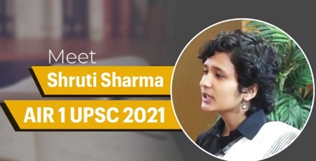 How did Shruti Sharma crack the IAS 2021 Exam